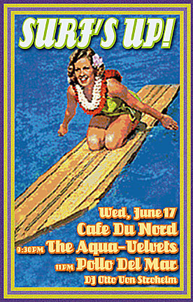 Pollo Del Mar plays at The Cafe Du Nord with the Aqua Velvets